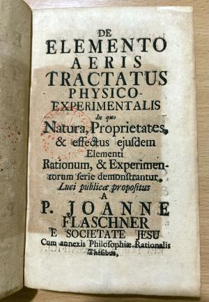 (fyzika/aerodynamika) J.Flaschner -  De Elemento Aeris Tractatus Physico-Experimentalis..., 1748, Praha